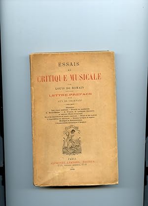 ESSAIS DE CRITIQUE MUSICALE. Lettre - Préface de Guy de Charnacé .