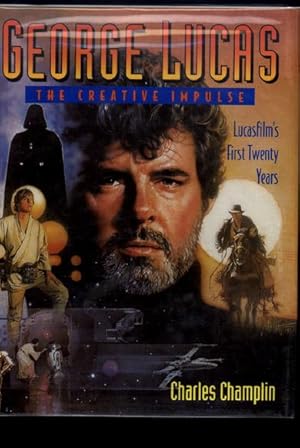 GEORGE LUCAS. THE CREATIVE IMPULSE