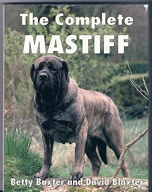 Seller image for The Complete MASTIFF, First Printing HC w/DJ for sale by Larimar Animal Books