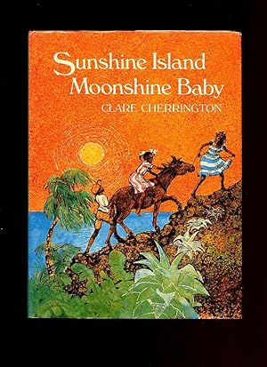 Seller image for Sunshine Island Moonshine Baby for sale by Little Stour Books PBFA Member
