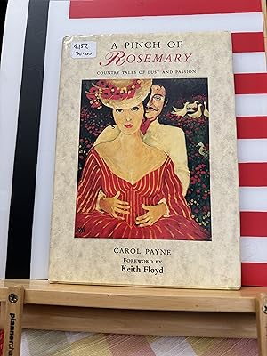 Image du vendeur pour A Pinch of Rosemary: Country Tales of Lust and Passion mis en vente par Roman Denarius