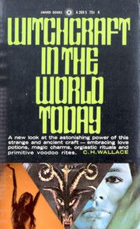 Immagine del venditore per Witchcraft in the World Today venduto da Stuart W. Wells III