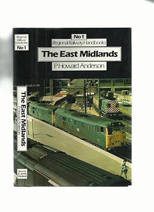 Seller image for Regional Railway Handbooks No 1 The East Midlands for sale by Roger Lucas Booksellers