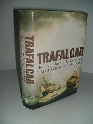 Immagine del venditore per Trafalgar: The Men, The Battle, The Storm venduto da Hunt For Books