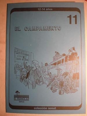 Imagen del vendedor de El campamento. Coleccin Scout 11 a la venta por Librera Antonio Azorn