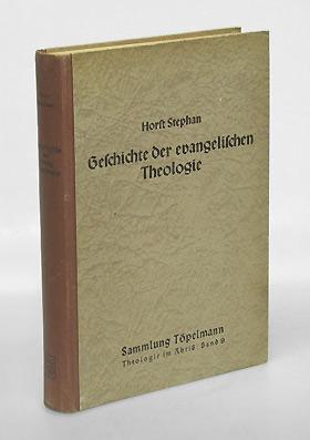 Geschichte der evangelischen Theologie seit dem Deutschen Idealismus. (= Sammlund Töpelmann. Die ...