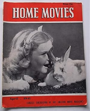 Seller image for Home Movies (Volume VIII Number 4, April 1941): Hollywood's Magazine for the Amateur for sale by Bloomsbury Books