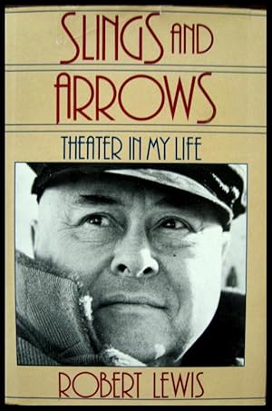 Slings and Arrows: Theater In My Life