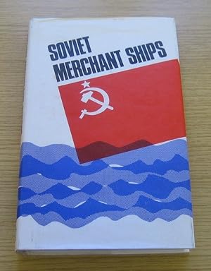 Soviet Merchant Ships 1945-1968.