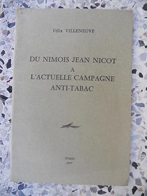Imagen del vendedor de Du nimois Jean Nicot a l'actuelle campagne anti-tabac a la venta por Frederic Delbos