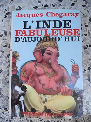 Imagen del vendedor de L'Inde fabuleuse d'aujourd'hui a la venta por Frederic Delbos