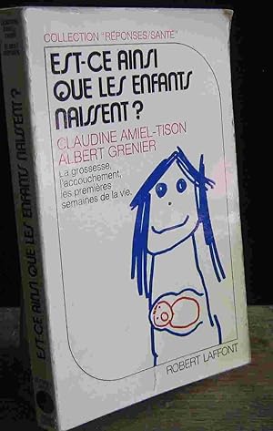 Seller image for EST-CE AINSI QUE LES ENFANTS NAISSENT for sale by Livres 113