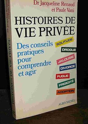 Image du vendeur pour HISTOIRES DE VIE PRIVEE mis en vente par Livres 113