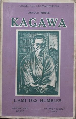 Image du vendeur pour Kagawa l'ami des humbles mis en vente par Bouquinerie L'Ivre Livre