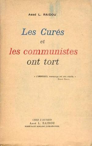 LES CURÉS ET LES COMMUNISTES ONT TORT