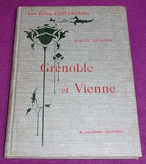 Seller image for GRENOBLE & VIENNE for sale by LE BOUQUINISTE