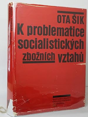 K problematice socialistickych zboznich vztahu