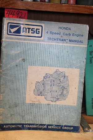 Seller image for Honda 4 Speed Car Engine -- Techtran Manual for sale by Princeton Antiques Bookshop