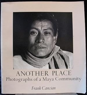 Immagine del venditore per Another Place: Photographs of a Maya Community venduto da The Book Collector, Inc. ABAA, ILAB