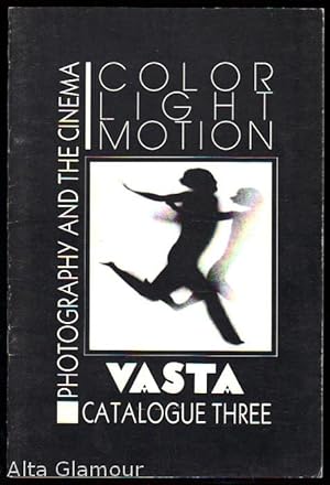 VASTA IMAGES / BOOKS CATALOGUE. No. 3. Photography and the Cinema; Color - Light - Motion