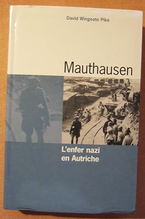 Image du vendeur pour Mauthausen Lenfer Nazi En Autriche mis en vente par Domifasol