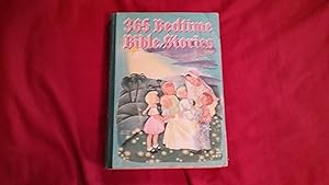 Seller image for 365 BEDTIME BIBLE STORIES for sale by Betty Mittendorf /Tiffany Power BKSLINEN