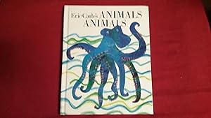 ERIC CARLE'S ANIMALS ANIMALS