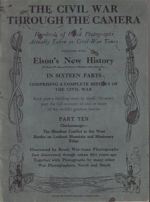 Bild des Verkufers fr The Civil War Through The Camera Together With Elson's New History: Part 10 zum Verkauf von Jonathan Grobe Books