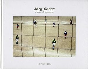 Jörg Sasse: tableaux et esquisses