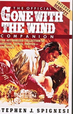 Seller image for Gone with the Wind Companion: the Authorized Collection of Quizzes, Trivia, Photos--And More, The Official for sale by Bookshop Baltimore