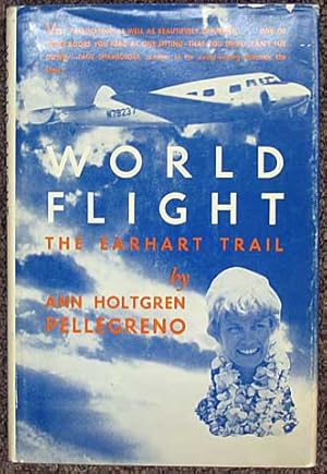 WORLD FLIGHT. The Earhart Trail. With TLs & 2 color snapshots