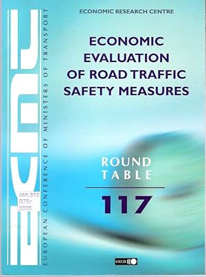 Seller image for Economic Evaluation of Road Traffic Safety Measures : Report of the Hundred and Seventeenth Round Table on Transport Economics Held in Paris on 26th-27th October 2000 for sale by Mike's Library LLC