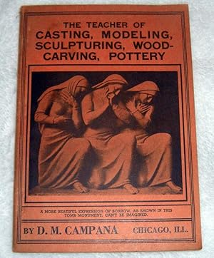 Seller image for TheTeacher of Casting, Modeling, Sculpturing, Woodcarving, Pottery for sale by Pheonix Books and Collectibles