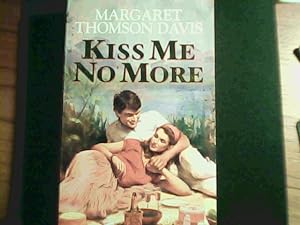 Seller image for Kiss Me No More for sale by Redruth Book Shop