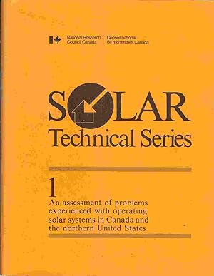 An Assessment of Problems Experienced with Operating Solar Heating Systems in Canada and the Nort...