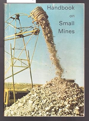 Handbook on Small Mines