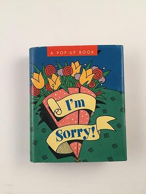 Seller image for I'm Sorry A Pop-Up Book for sale by WellRead Books A.B.A.A.