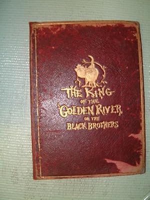 Seller image for The King of the Golden River, a Legend of Stiria for sale by Beach Hut Books