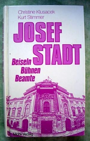 Bild des Verkufers fr Josefstadt. Beiseln, Bhnen, Beamte. zum Verkauf von Antiquariat  Lwenstein