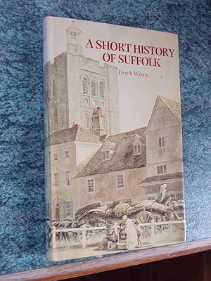 A SHORT HISTORY OF SUFFOLK