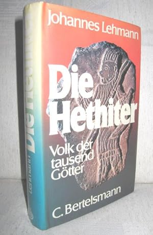 Seller image for Die Hethiter (Volk der tausend Gtter) for sale by Antiquariat Zinnober