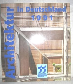 Seller image for Architektur in Deutschland 91 (Deutscher Architekturpreis 1991) for sale by Antiquariat Zinnober