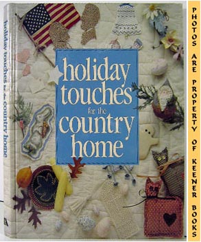 Seller image for Holiday Touches For The Country Home for sale by Keener Books (Member IOBA)