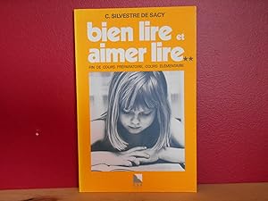 Bien lire et Aimer lire : Tome 2, Fin de cours préparatoire, Cours élémentaire