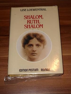 Shalom, Ruth, shalom. Aus d. Ital. übers. von Ragni Maria Gschwend, Edition Pestum