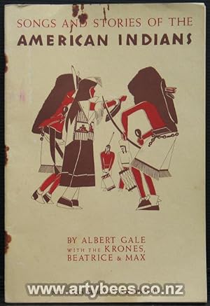 Seller image for Songs and Stories of the American Indians for sale by Arty Bees Books
