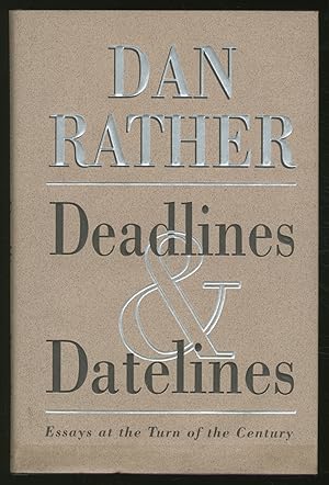 Seller image for Deadlines and Datelines for sale by Between the Covers-Rare Books, Inc. ABAA