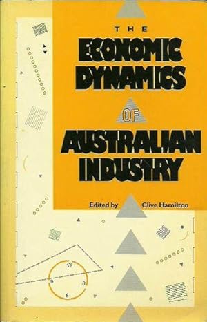 The Economic Dynamics of Australian Industry