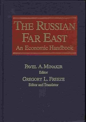Imagen del vendedor de The Russian Far East - An Economic Handbook a la venta por Dr.Bookman - Books Packaged in Cardboard