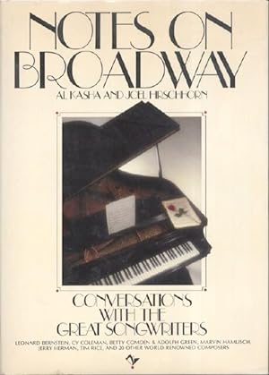 Notes on Broadway, Conversations with the Great Songwriters
